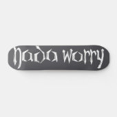Nada Worry Deck Skateboard (Horizontaal)