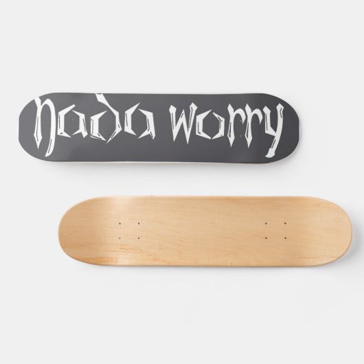 Nada Worry Deck Skateboard (Horizontaal)