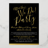 Nadat we een bruiloft goud hebben... zwart folie uitnodiging (Voorkant)