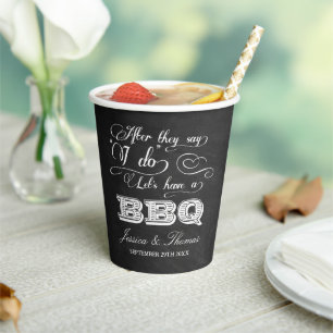 Nadat ze zeggen dat ik wel een BBQ heb! na de brui Papieren Bekers