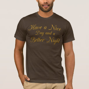 Nadenkend ontwerp: "Have a Nice Day" Empathie Goud T-shirt