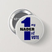 Nader First Vote Button (Voorkant /achterkant)