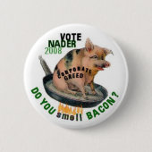 Nader Greedy Pig Button (Voorkant)