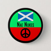 Nae Nukes Scottish Independence Badge Ronde Button 5,7 Cm (Voorkant)