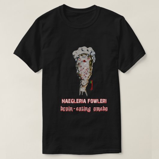 Naegleria Fowleri Braineating ameba T-shirt (Design voorkant)