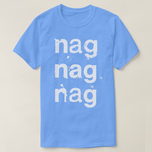 Nag Nag Post Punk Synth Typografie T-shirt (Design voorkant)