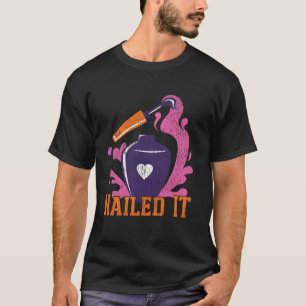 Nagel Tech Citaat Werk Uniform Nagellak Gelukt T-shirt