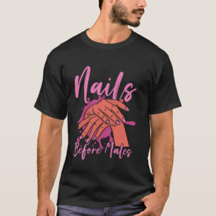 Nagel Tech Citaat Werk Uniform Nagellak Nagels Voo T-shirt