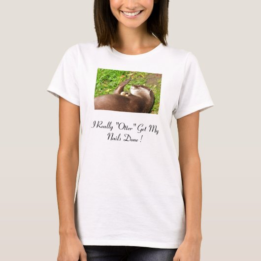 nagels web, ik heb echt otter, ik laat mijn nagels t-shirt (Voorkant)