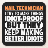 Nageltechnicus Ik probeer dingen grappig te maken Kartonnen Onderzetters (Voorkant)