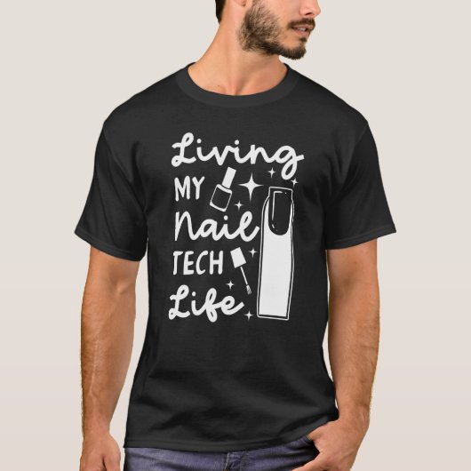 Nageltechnicus Professionele Manicuristen Tech Art T-shirt (Voorkant)