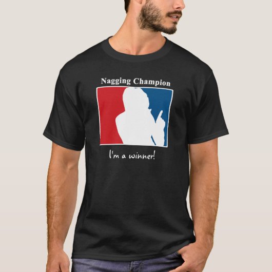 Nagging Champion T-shirt voor vrouwen (Voorkant)