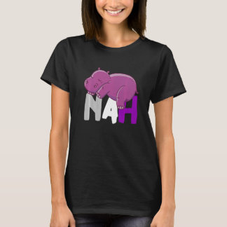 Nah Cute Hippo Sleep Asexuality Ace Animal Asexual T-shirt