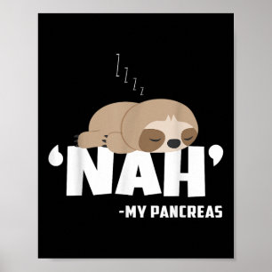 Nah mijn alvleesklier grappige luiheid diabetes be poster