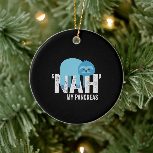 Nah my Pancreas Funny Diabetes Blue Ribbon Sloth Keramisch Ornament (Boom)