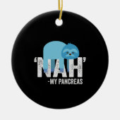 Nah my Pancreas Funny Diabetes Blue Ribbon Sloth Keramisch Ornament (Voorkant)