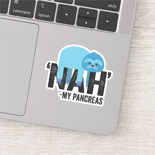 Nah my Pancreas Funny Diabetes Blue Ribbon Sloth Sticker (Detail)
