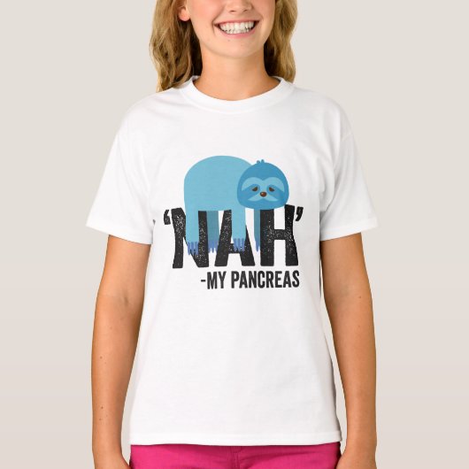 Nah my Pancreas Funny Diabetes Blue Ribbon Sloth T-shirt (Voorkant)
