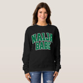 Naija Babe Nigeriaanse trots Trui (Voorkant volledig)