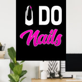 Nail Artist Do Nails Poster (Thuiskantoor)