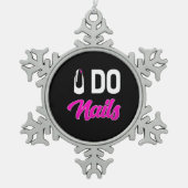 Nail Artist Do Nails Tin Sneeuwvlok Ornament (Voorkant)
