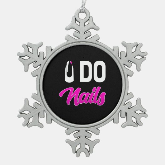 Nail Artist Do Nails Tin Sneeuwvlok Ornament (Voorkant)