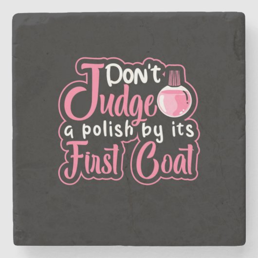 Nail Artist First Coat Stenen Onderzetter (Voorkant)