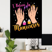 Nail Artist gelooft in manicure Poster (Thuiskantoor)