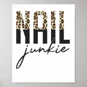 Nail Junkie Nail Salon Nail-technicus F Poster