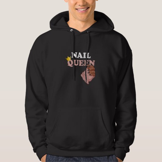 Nail Queen Manicurist Nail Technician Esthetician  Hoodie (Voorkant)
