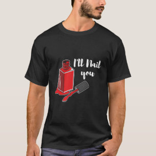 Nail Tech Ik spijker je manicure technicus Arti T-shirt