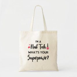Nail-tech met superkrachten tote bag
