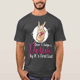 Nail Tech Nail-technicus Manicurist Nails Artist T-shirt