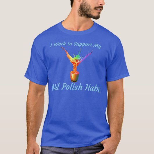 Nail Tech Salon Eigenaar Nail Pools Addict Fun T-shirt (Voorkant)