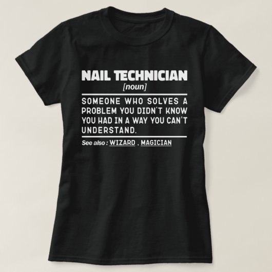 Nail Technician Noun Make-up Artiest Waardering T-shirt (Design voorkant)