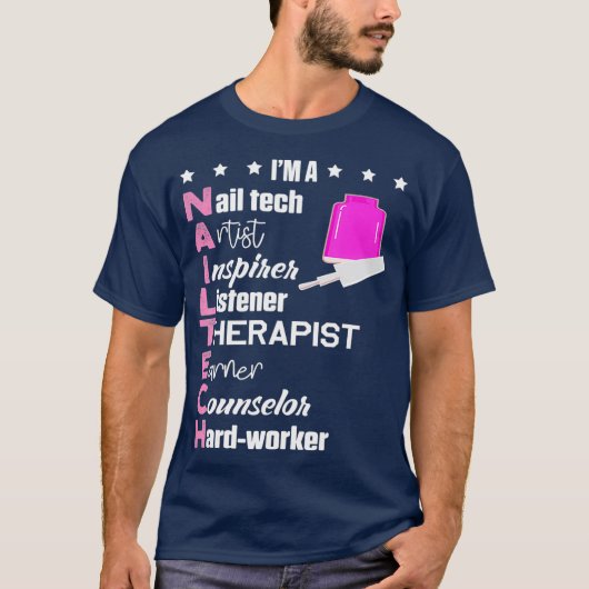Nail Technicus Counselor Nail Tech Artist T-shirt (Voorkant)