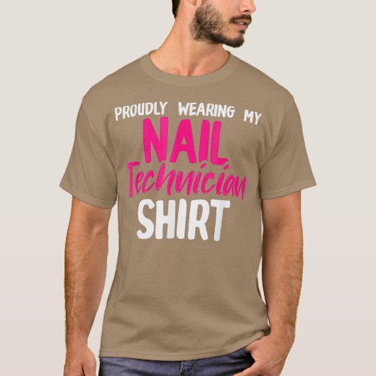 Nail Technicus Nail Tech Artist Manicurist T-shirt (Voorkant)