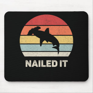 Nailed it Hammerhead Shark Funny Shark Muismat
