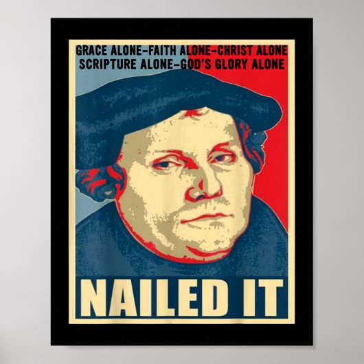 Nailed It Protestant Reformation Day Martin Luther Poster (Voorkant)