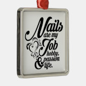 Nails zijn mijn leven metalen ornament (Rechts)