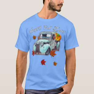 Najaars Quote Happy Herfst Y'all Cute Old Truck &  T-shirt