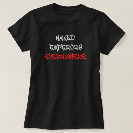 Naker Keizers Overal T-shirt (Design voorkant)