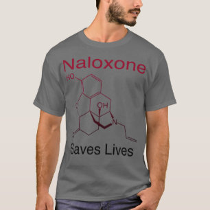 Naloxone Saves Lives T-shirt
