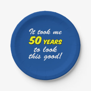 Nam me 50 Jaar om Dit Goede Blauw te kijken Papieren Bordje