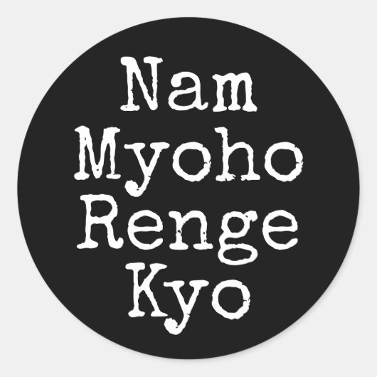 Nam Myoho Renge Kyo Black Buddhism Mantra Ronde Sticker (Voorkant)