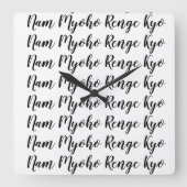 Nam Myoho Renge Kyo Vierkante Klok (Voorkant)