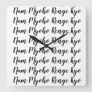 Nam Myoho Renge Kyo Vierkante Klok