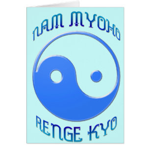 "Nam Myoho Renge Kyo" Yin & Yang Buddhism