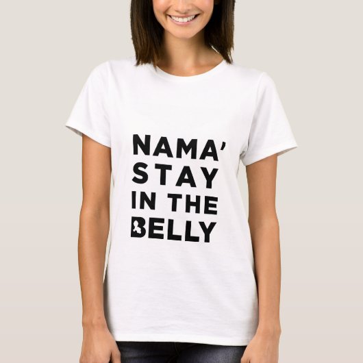 Nama's verblijf in de Belly T-shirt (Voorkant)