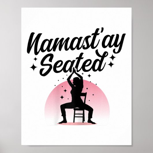 Namastay Gezeten - Stoelyoga Poster (Voorkant)